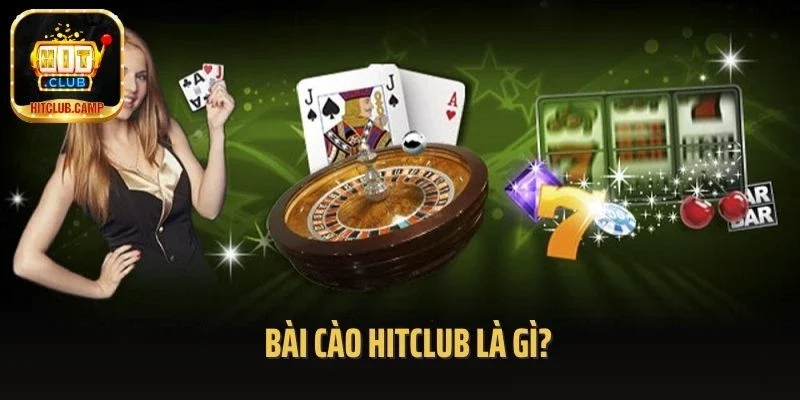Bài cào Hitclub là gì?