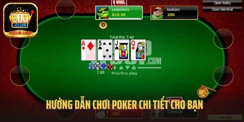 Hướng dẫn chơi Poker chi tiết cho bạn